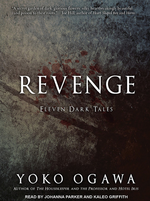 Title details for Revenge by Yoko Ogawa - Available